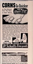 1940 Dr. Scholl's Zino Pads Corns Go Quicker Foot Care Print Ad LIFE Oct 7