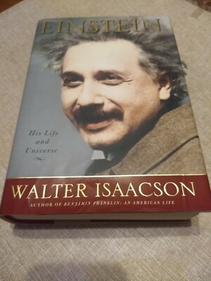 Einstein : His Life and Universe by Walter Isaacson (2007, Hardcover) 1st Ed.