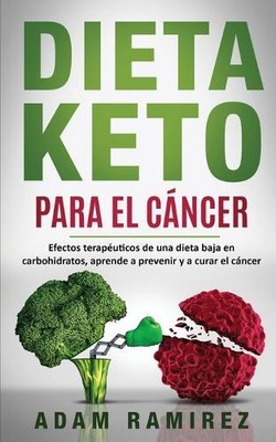 Ramirez Adam Dieta Keto para el Cáncer (Paperback) (UK IMPORT)