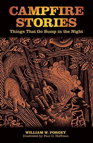 Campfire Stories: Things That Go Bump in the Ni, Forgey, Hoffman Paperback+-