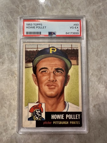 1953 Topps Howie Pollet #83 Pittsburgh Pirates PSA 4 VG-EX MLB Baseball Card