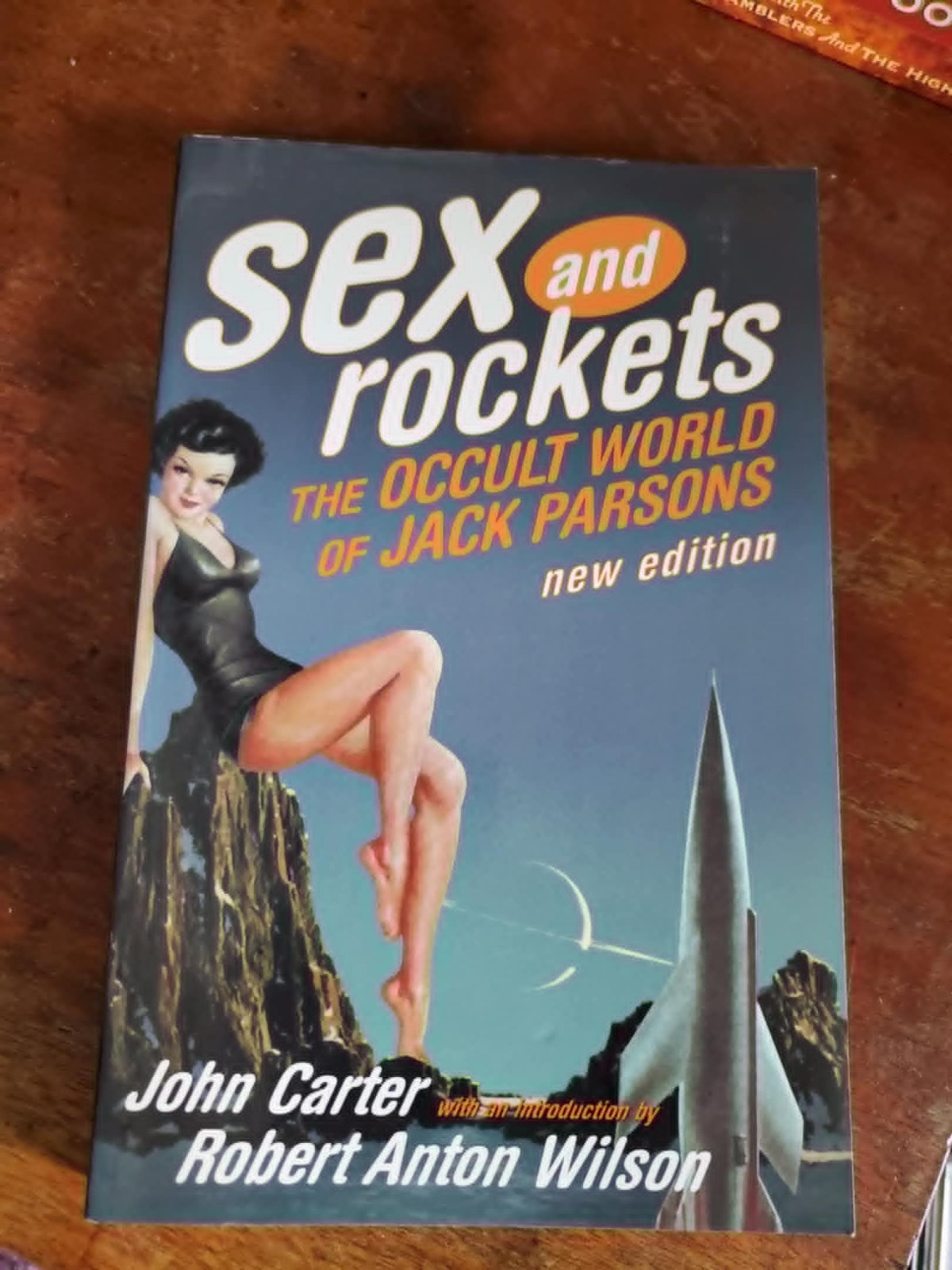 Sex and Rockets PB Occult World of Jack Parsons - John Carter - free shipping