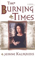 Jeanne Kalogridis | The Burning Times | Taschenbuch | Englisch (2002) | Scribner