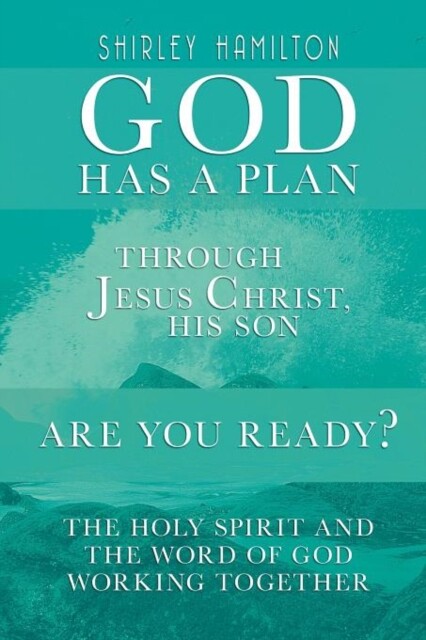 Hamilton - God has a Plan THROUGH JESUS CHRIST HIS SON - ARE YOU REA - X555z