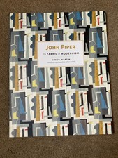 John Piper: The Fabric of Modernism: 2016 by Simon Martin (Paperback, 2016)