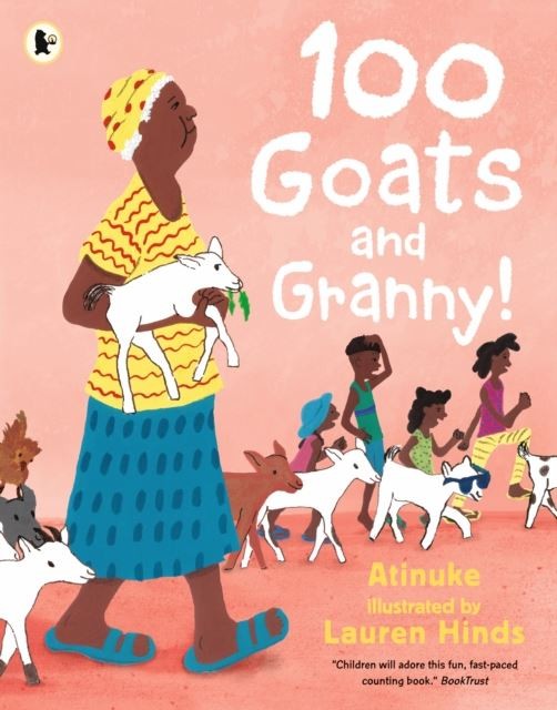 100 Goats and Granny! by Atinuke Paperback