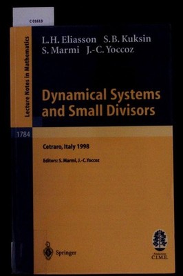 Dynamical systems and small divisors. Lectures given at the C.I.M.E. Summer Scho