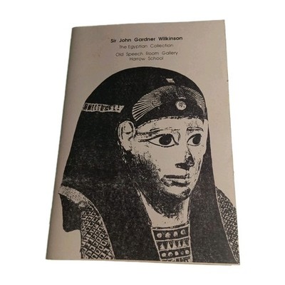 John Gardner Wilkinson Egyptian Collection Harrow School 1991 Paperback Book