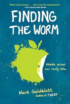 Finding the Worm (Twerp Sequel): 2 ..., Goldblatt, Mark