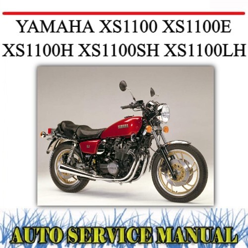YAMAHA XS1100 XS1100E XS1100H XS1100SH XS1100LH WORKSHOP SERVICE ...