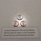 Lot #116 3 Beautiful 1946 Lincoln Wheats 1946-P 1946-D 1946-S F-VF See Pictures