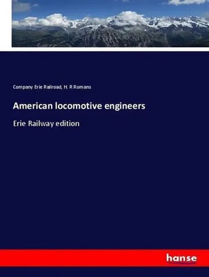 Company Erie Railroad (u. a.) | American locomotive engineers | Taschenbuch