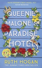 Queenie Malone's Paradise Hotel: the perfect uplifting summer ... by Hogan, Ruth