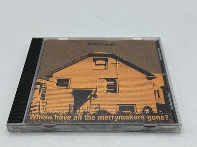 HARVEY DANGER   Where Have All The Merrymakers Gone? ~ Flagpole Sitta