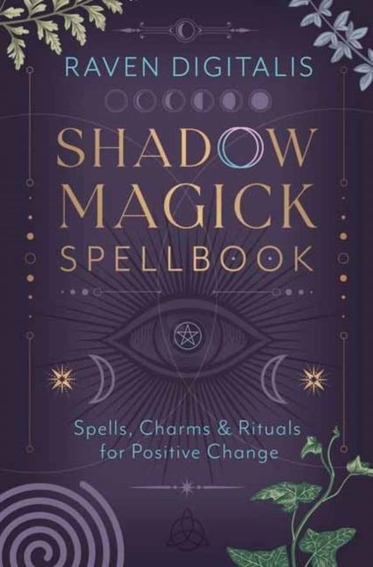 Shadow Magick Spellbook by Raven Digitalis Paperback