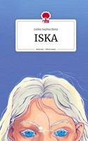 Iska. Life Is A Story - Story.One Julika Sophia BüNz