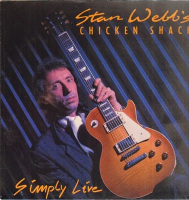 Stan Webbs Chicken Shack Simply Live SPV Records Vinyl LP