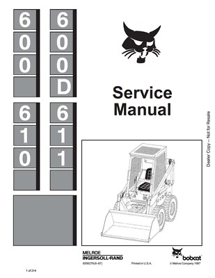 Bobcat 600 600D 610 611 Skid Steer Loader Service Shop Repair Manual 6556276
