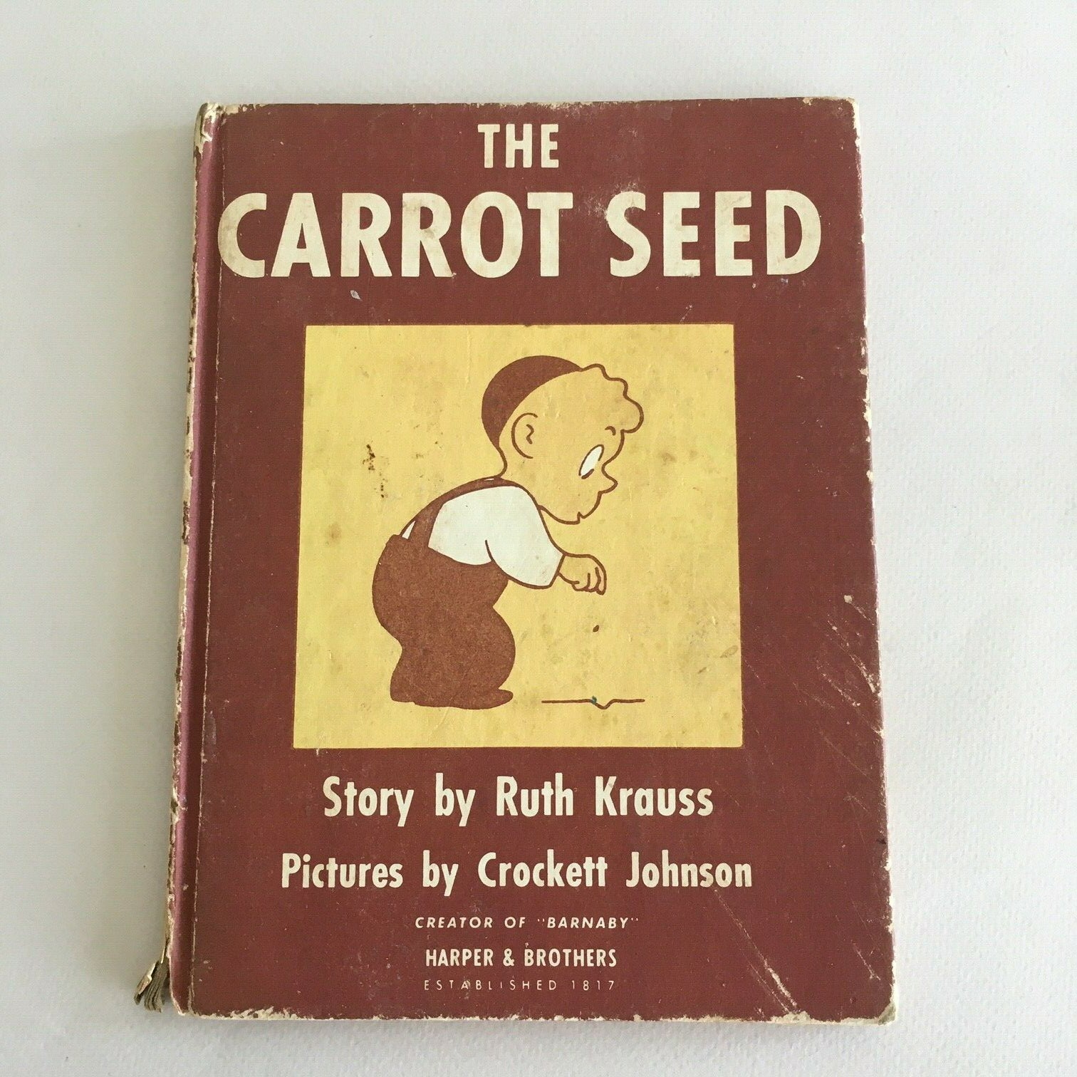 THE CARROT SEED by RUTH KRAUSS illustrated by CROCKETT JOHNSON 1945
