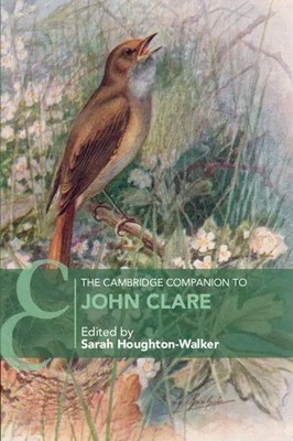 The Cambridge Companion to John Clare Sarah Houghton-Walker Taschenbuch Englisch