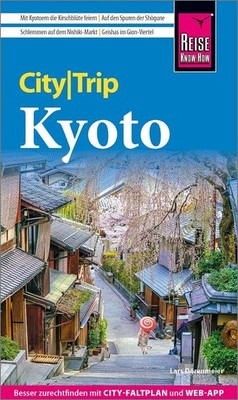 Lars Dörenmeier Reise Know-How CityTrip Kyoto: Reiseführ (Paperback) (UK IMPORT)