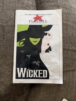 Wicked-Playbill Shea Performing Arts Center 2007/2008 M&T Bank Broadway Series