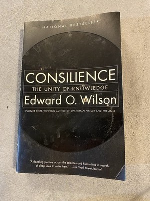 Consilience : The Unity of Knowledge by Edward O. Wilson (1999, Trade Paperback)