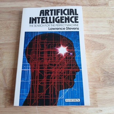 Artificial Intelligence Lawrence Stevens 1985 AI Robotics Hayden Book Co.