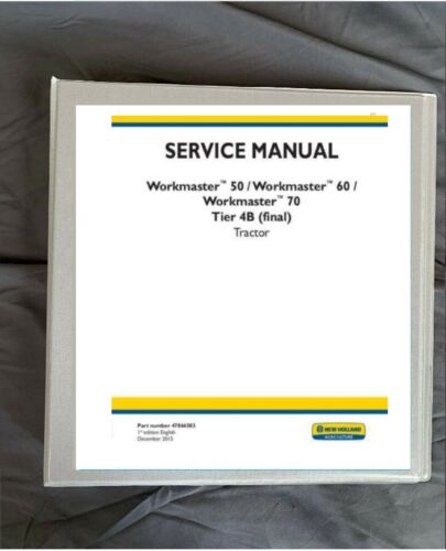 NEW HOLLAND WORKMASTER 50 60 70 TIER 4B tractor load shop Service Manual book - Afbeelding 1 van 5