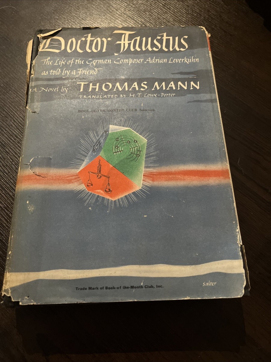Vintage 1948 DOCTOR FAUSTUS Thomas Mann LIFE OF GERMAN COMPOSER
