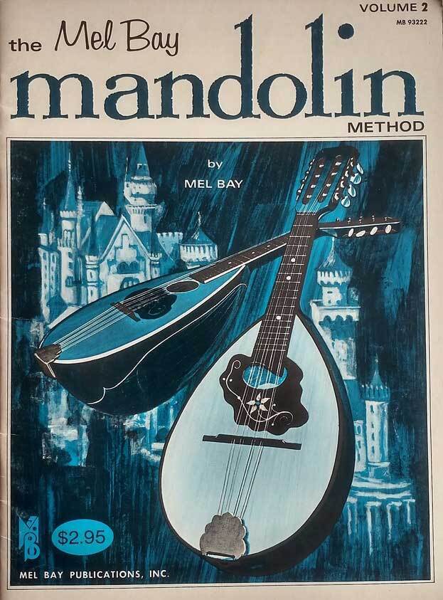 The Mel Bay Mandolin Method: Volume 2 by Mel Bay / 1969 Songbook/Instruction