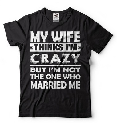 My Wife Is Perfect Funny T-Shirt For Men - Humor Anniversary Gift Shirt, Black, XX-Large