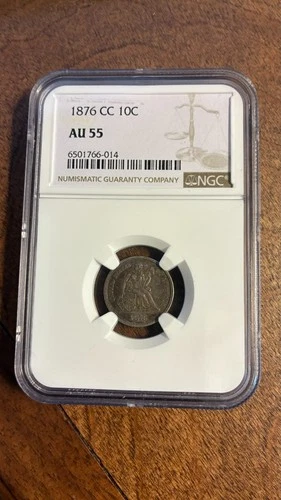 1876 CC  - Liberty Seated   $.10C  AU 55  NGC