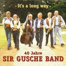 ItS a Long Way von Sir Gusche Band von not specified | CD | Zustand gut