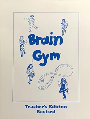 BRAIN GYM/Teacher's Edition Revised by unknown author Paperback / softback Book