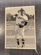 NELSON NELLIE BRILES PITTSBURGH PIRATES SIGNED 4X5.5 REGIONAL PHOTO