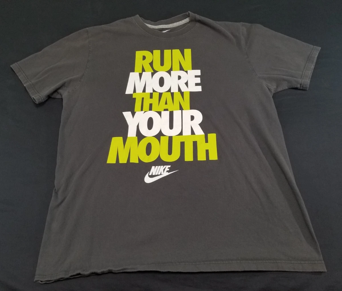 Grote hoeveelheid paar Belegering Nike T Shirt Mens Extra Large Gray Short Sleeve RUN MORE THAN YOUR MOUTH Cotton | eBay Grote hoeveelheid paar Belegering Nike T Shirt Mens Extra Large Gray Short Sleeve RUN MORE THAN YOUR MOUTH Cotton | eBay