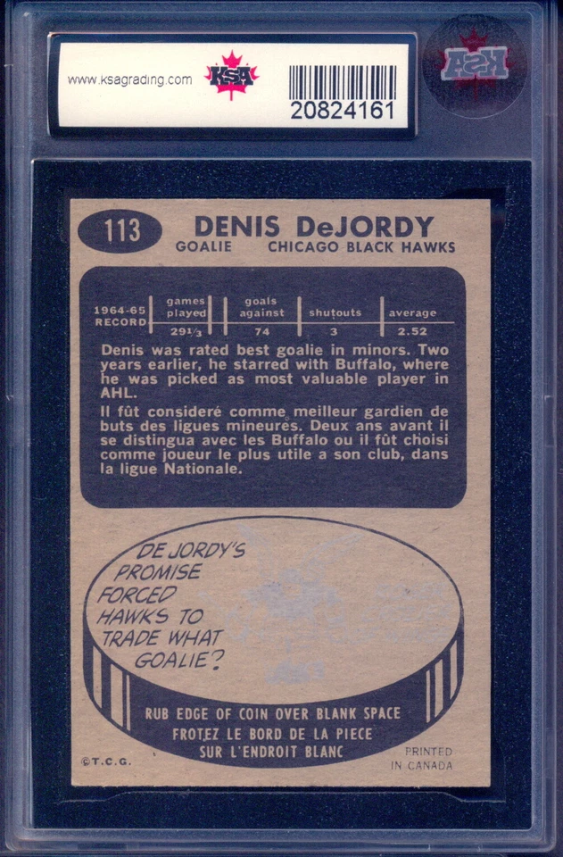 1965-66 TOPPS HOCKEY NHL #113 Denis Dejordy KSA 8.5 NM-MT + Chicago Black Hawks - Image 2 of 2