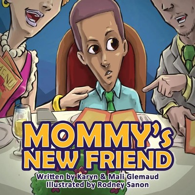Mommy's New Friend | A Heartwarming Story For The Single-Mom and Child | Buch