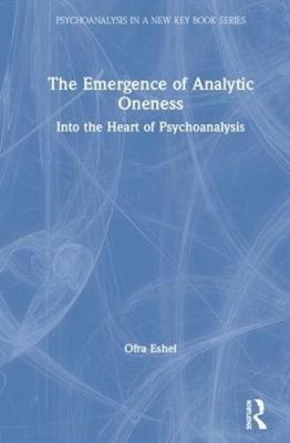 Die Entstehung der analytischen Einheit: Ins Herz der Psychoanalyse