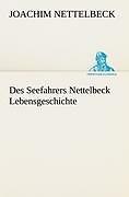 Des Seefahrers Nettelbeck Lebensgeschichte | Buch | 9783842492325