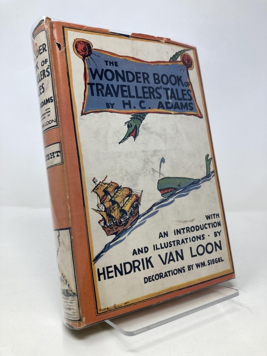 The Wonder Book of Travellers' Tales by H C Adams First 1st