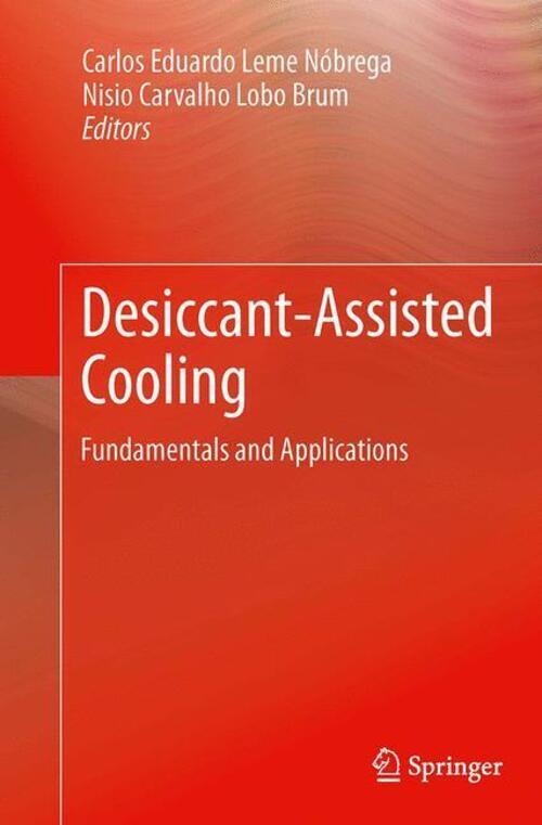 Nisio Carvalho Lobo Brum (u. A.) | Desiccant-assisted Cooling |