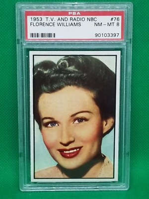  1953 Bowman NBC TV & Radio Stars #76 FLORENCE WILLIAMS   PSA 8 NM-MT - SHARP!