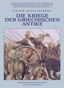 Die Kriege der griechischen Antike von Victor Davis Hanson | Buch | Zustand gut
