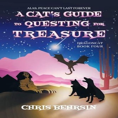 A Cat's Guide to Questing for Treasure Chris Behrsin Paperback Wo