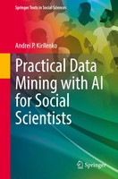 Practical Data Mining With Ai For Social Scientists Andrei P. Kirilenko Buch Xiv