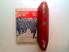 The Great War 1914-1918 - Ferro, Marc - Victorian (& Modern History) Boo - 1974-