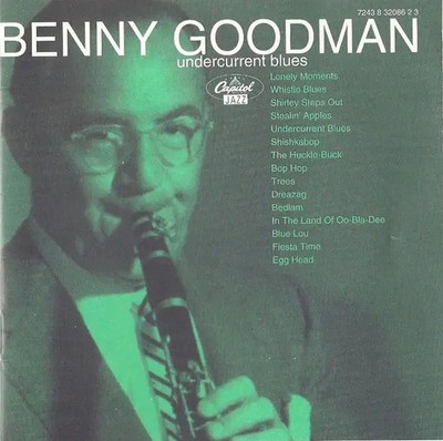 CD Benny Goodman Undercurrent Blues Capitol