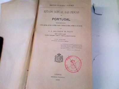 Estado actual das pescas em Portugal comprehendendo a pesca maritima, fluvial...